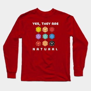 Yes, they are Natural 20s Long Sleeve T-Shirt